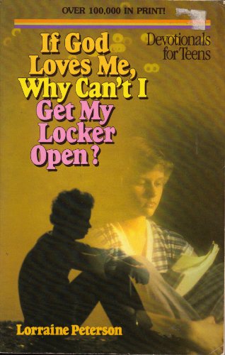 Cover of If God Loves Me Why Can't I Get My Locker Open